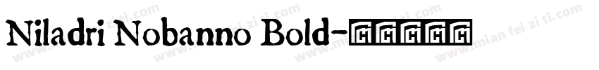 Niladri Nobanno Bold字体转换